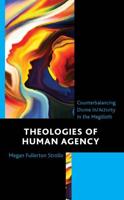 Theologies of Human Agency