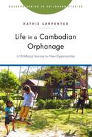 Life in a Cambodian Orphanage