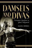 Damsels and Divas