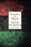 Scarlet and Black. Volume 3 Making Black Lives Matter at Rutgers, 1945-2020
