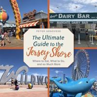 The Ultimate Guide to the Jersey Shore