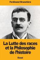 La Lutte Des Races Et La Philosophie De L'histoire