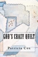 God's Crazy Quilt