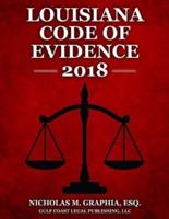 Louisiana Code of Evidence 2018