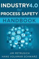 Industry 4.0 for Process Safety