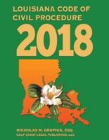 Louisiana Code of Civil Procedure 2018