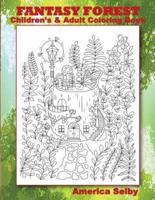 Fantasy Forest Children's and Adult Coloring Book