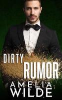 Dirty Rumor