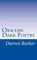 Obscure Dark Poetry