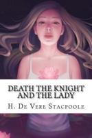 Death the Knight and the Lady