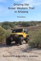 Driving the Great Western Trail in Arizona
