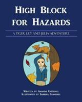 High Block for Hazards