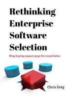 Rethinking Enterprise Software Selection