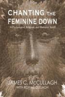 Chanting the Feminine Down