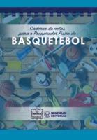 Caderno De Notas Para O Preparador Físico De Basquetebol