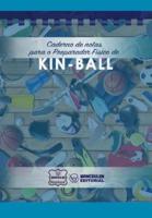 Caderno De Notas Para O Preparador Físico De Kin-Ball