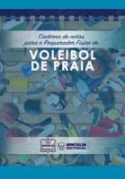 Caderno De Notas Para O Preparador Físico De Voleibol De Praia
