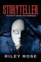 Storyteller - Mystery, Drama and Romance
