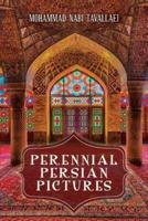 Perennial Persian Pictures