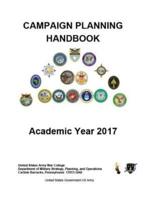 United States Army War College Department of Military Strategy, Planning, and Operations Campaign Planning Handbook Academic Year 2017