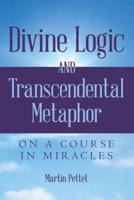 Divine Logic and Transcendental Metaphor