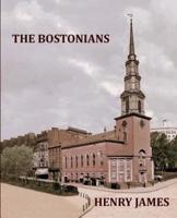 THE BOSTONIANS HENRY JAMES Large Print