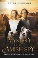 Mystery of the Amish Spy