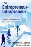 The Entrepreneur - Intrapreneur