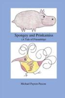 Spongey and Prinkamiss