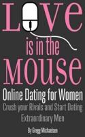 Love Is in the Mouse