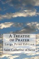 A Treatise of Prayer