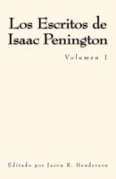 Los Escritos De Isaac Penington