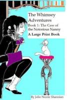 The Whimsey Adventures, Book One