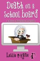 Death on a School Board