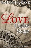 Love Under Siege