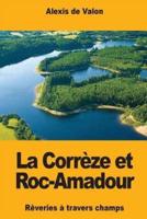 La Corrèze Et Roc-Amadour