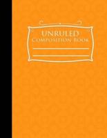 Unruled Composition Book