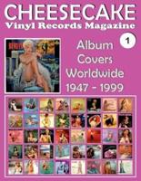 Cheesecake - Vinyl Records Magazine No. 1