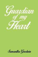 Guardian of My Heart