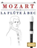 Mozart Pour La Flute a Bec