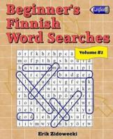 Beginner's Finnish Word Searches - Volume 2