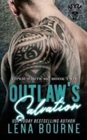 Outlaw's Salvation (A Viper's Bite MC Novel Book 2)