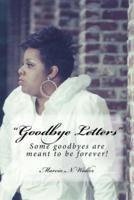 "Goodbye Letters"