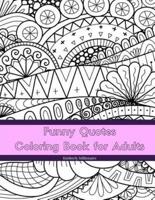 Funny Quotes Coloring Book for Adults