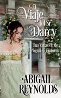 El Viaje Del Sr. Darcy
