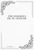 The Insidious Dr. Fu-Manchu