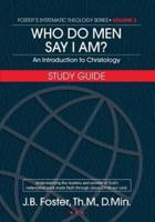 Who Do Men Say I Am? Study Guide