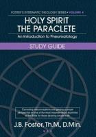 Holy Spirit the Paraclete Study Guide
