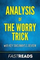 Analysis of The Worry Trick