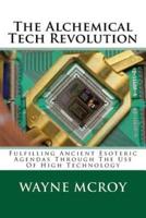 The Alchemical Tech Revolution